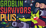 Groblin Survivors PLUS