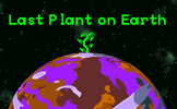 Last Plant On Earth
