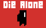Die Alone