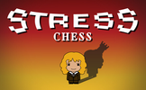 Stress Chess