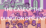 The Case of the Dungeon Descent