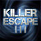 Killer Escape 3